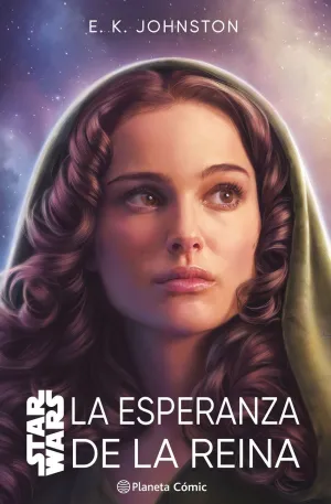 STAR WARS. LA ESPERANZA DE LA REINA (NOVELA) STAR WARS. LA ESPERANZA DE LA REINA (NOVELA)