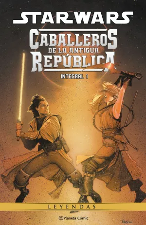 STAR WARS: CABALLEROS DE LA ANTIGUA REPÚBLICA. INTEGRAL V1