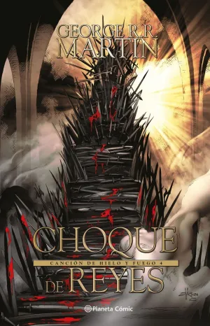 JUEGO DE TRONOS CHOQUE DE REYES #04 (COMIC - NUEVA EDICION)
