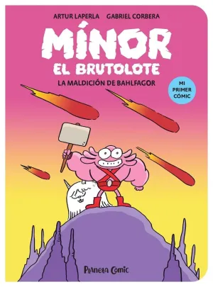 MÍNOR EL BRUTOLOTE #01. LA MALDICIÓN DE BAHLFAGOR