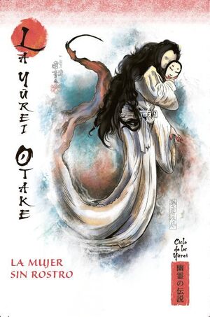 LA YUREI OTAKE. LA MUJER SIN ROSTRO