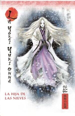 LA GOKAI GUKI-ONNA. LA HIJA DE LAS NIEVES
