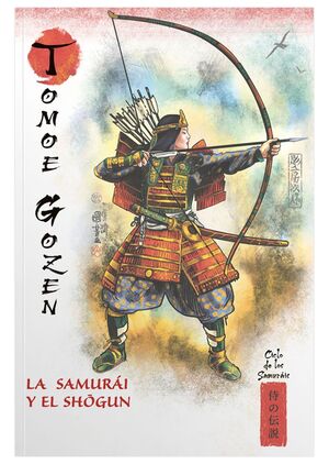 MITOS Y LEYENDAS DE JAPÓN #11. LA SAMURAI Y EL SHOGUN