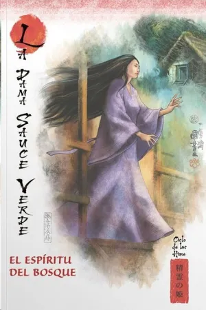 MITOS Y LEYENDAS DE JAPÓN #19. LA DAMA SAUCE VERDE. EL ESPÍRITU DEL BOSQUE