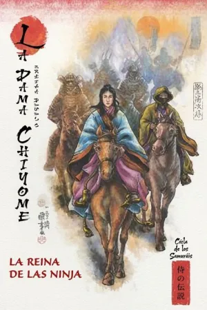 MITOS Y LEYENDAS DE JAPÓN #22. LA DAMA CHIGOME. LA REINA DE LAS NINJA