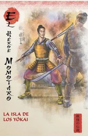 MITOS Y LEYENDAS DE JAPÓN #28. EL HÉROE MOMOTARO. LA ISLA DE LOS YÓKAI