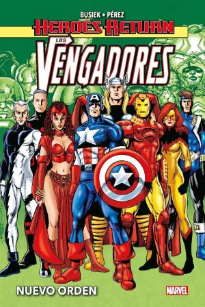HÉROES RETURN LOS VENGADORES #03. NUEVO ORDEN HÉROES RETURN LOS VENGADORES #03. NUEVO ORDEN