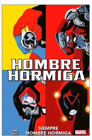 HOMBRE HORMIGA. SIEMPRE HOMBRE HORMIGA