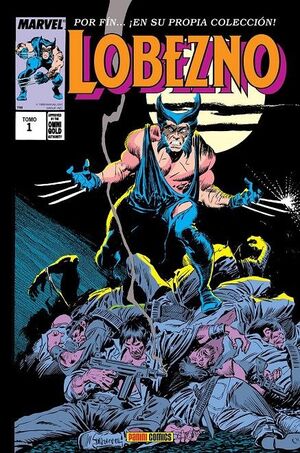 LOBEZNO #01. NOCHES DE MADRIPUR (MARVEL GOLD)