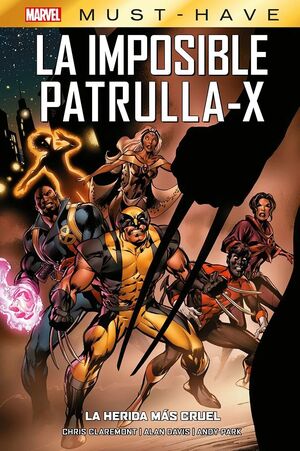 MARVEL MUST-HAVE. LA IMPOSIBLE PATRULLA-X #02