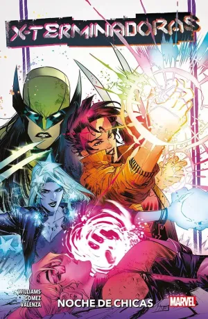 X-TERMINADORAS. NOCHE DE CHICAS (100% MARVEL)