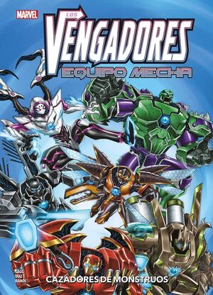 MARVEL ACTION. LOS VENGADORES: EQUIPO MECHA