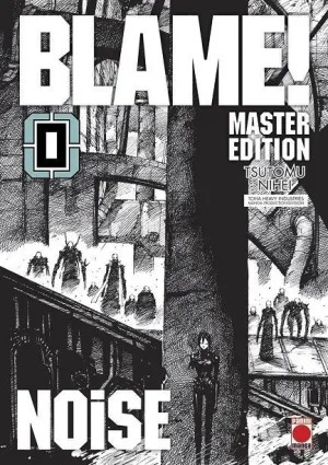 BLAME! MASTER EDITION #00. NOISE
