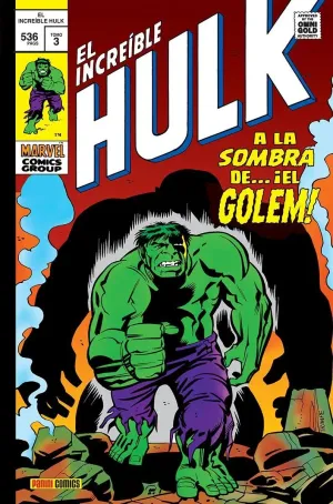 EL INCREIBLE HULK #03. A LA SOMBRA DE... ¡EL GOLEM!