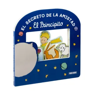 EL PRINCIPITO: EL SECRETO DE LA AMISTAD