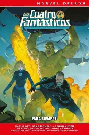 LOS CUATRO FANTASTICOS DE DAN SLOTT #01 (MARVEL NOW! DELUXE)