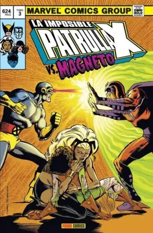 LA IMPOSIBLE PATRULLA-X #03. VS MAGNETO (MARVEL GOLD)