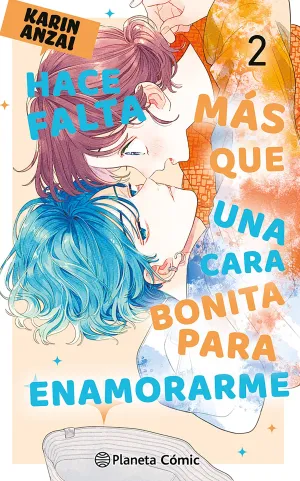 HACE FALTA MÁS QUE UNA CARA BONITA PARA ENAMORARME #02 HACE FALTA MÁS QUE UNA CARA BONITA PARA ENAMORARME #02