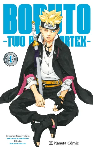 BORUTO: TWO BLUE VORTEX #01 BORUTO: TWO BLUE VORTEX #01
