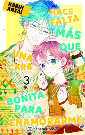 HACE FALTA MÁS QUE UNA CARA BONITA PARA ENAMORARME #03 HACE FALTA MÁS QUE UNA CARA BONITA PARA ENAMORARME #03