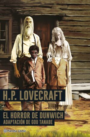 EL HORROR DE DUNWICH - LOVECRAFT (MANGA)