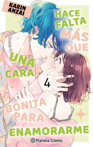 HACE FALTA MÁS QUE UNA CARA BONITA PARA ENAMORARME #04 HACE FALTA MÁS QUE UNA CARA BONITA PARA ENAMORARME #04
