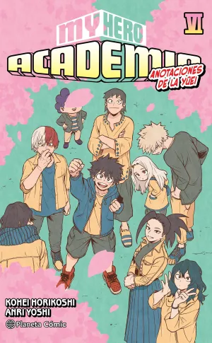 MY HERO ACADEMIA #06 (NOVELA)