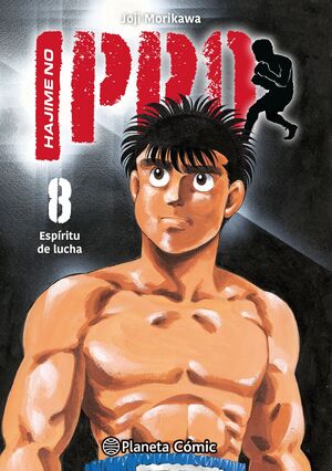 HAJIME NO IPPO #08. ESPIRITU DE LUCHA