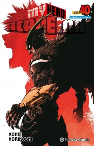 MY HERO ACADEMIA #40 (EDICIÓ EN CATALÀ) MY HERO ACADEMIA #40 (EDICIÓ EN CATALÀ)