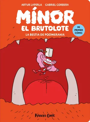 MÍNOR EL BRUTOLOTE #04. LA BESTIA DE POOWERANIA