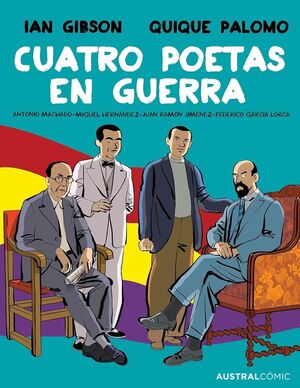 CUATRO POETAS EN GUERRA (NOVELA GRAFICA)