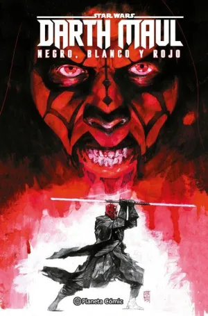 STAR WARS DARTH MAUL: BLANCO, NEGRO Y ROJO STAR WARS DARTH MAUL: BLANCO, NEGRO Y ROJO