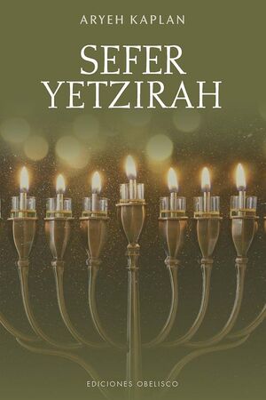 SEFER YETZIRAH. EL LIBRO DE LA CREACION