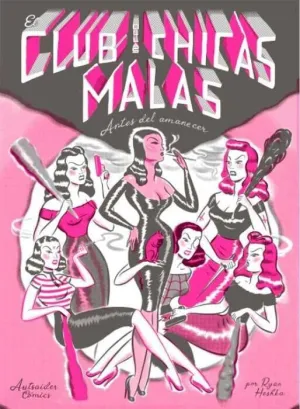 EL CLUB DE LAS CHICAS MALAS: ANTES DEL AMANECER