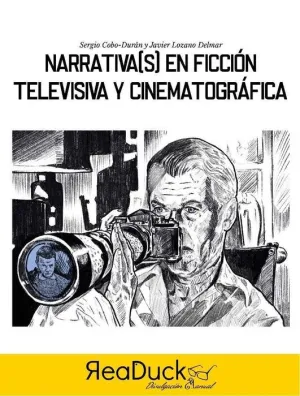 NARRATIVA(S) EN FICCION TELEVISIVA Y CINEMATOGRAFICA