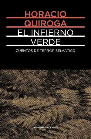 EL INFIERNO VERDE