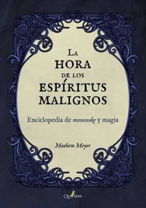 LA HORA DE LOS ESPIRITUS MALIGNOS