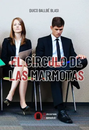 EL CIRCULO DE LAS MARMOTAS
