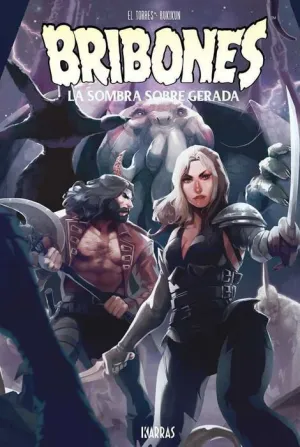 BRIBONES #05: LA SOMBRA SOBRE GERADA