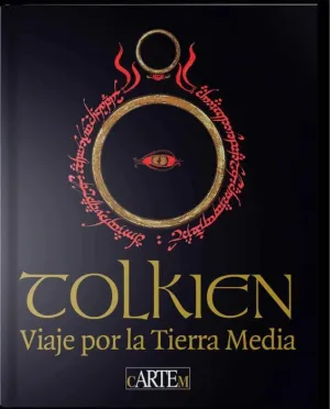 TOLKIEN. VIAJE POR LA TIERRA MEDIA
