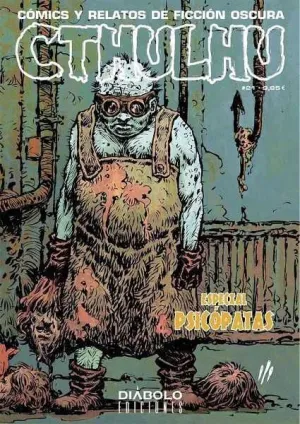 CTHULHU. COMICS Y RELATOS DE FICCION OSCURA #21 ESPECIAL PSICOPATAS