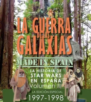 LA GUERRA DE LAS GALAXIAS MADE IN SPAIN #03. 1997-1998