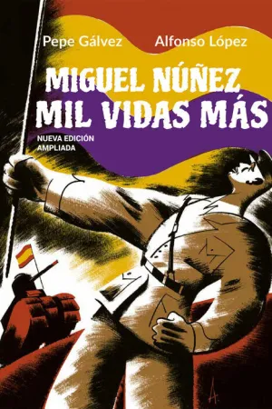 MIGUEL NÚÑEZ. MIL VIDAS MAS