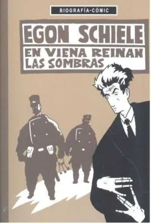 EGON SCHIELES. EN VIENA REINAN LAS SOMBRAS EGON SCHIELES. EN VIENA REINAN LAS SOMBRAS