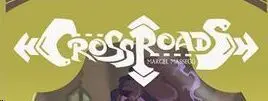 CROSSROADS #02