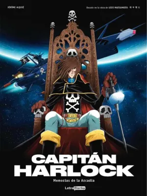 CAPITAN HARLOCK: MEMORIAS DE LA ARCADIA #01