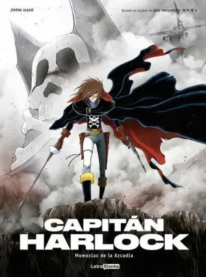 CAPITAN HARLOCK: MEMORIAS DE LA ARCADIA #03
