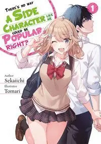 THERE'S NO WAY A SIDE CHARACTER LIKE ME COULD BE POPULAR, RIGHT? (INGLES)