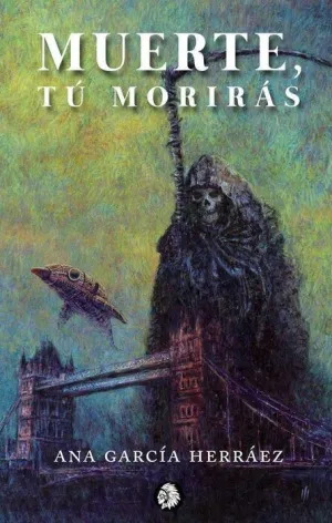 MUERTE, TU MORIRAS