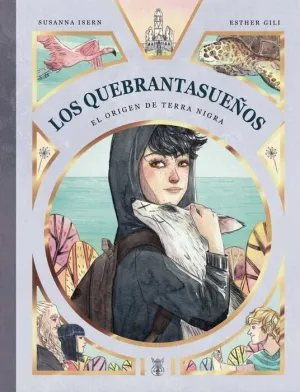 LOS QUEBRANTASUEÑOS: EL ORIGEN DE TERRA NIGRA